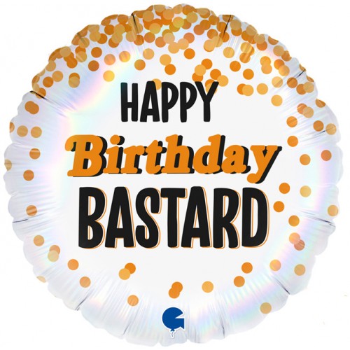 Happy Birthday - Bastard